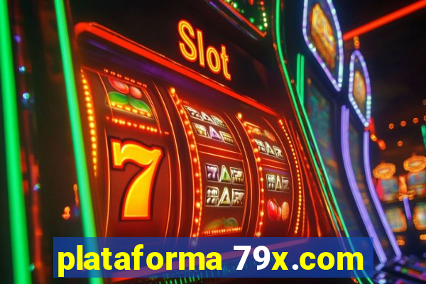 plataforma 79x.com